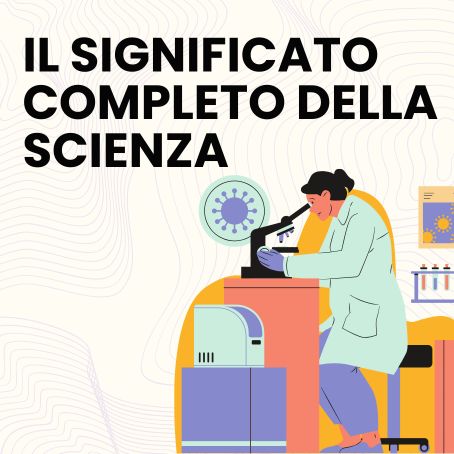 Il significato completo della scienza